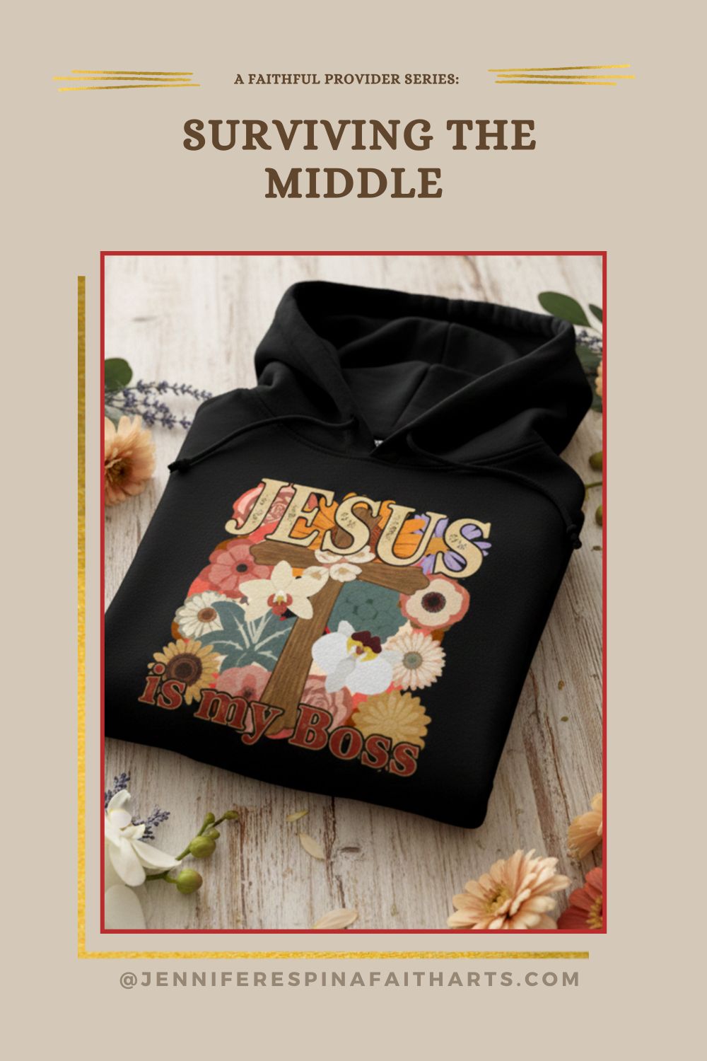 faithful Provider Jesus is my Boss Hoodie.